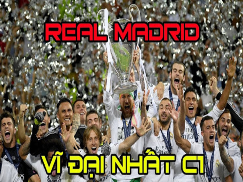 Real-Madrid-vi-dai-nhat-c1